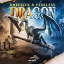 Dragon by BMBERJCK, Faceless - Hardstyle cover art