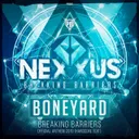 Nexxus - Breaking Barriers Official Anthem 2019 (Hardcore Edit) by Boneyard - Hardcore cover art