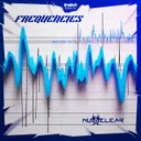 Frequencies by Bonkers, Nu-clear - Happy Hardcore cover art