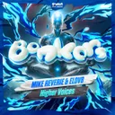 Higher Voices by Bonkers, Mike Reverie, Elov8 - Happy Hardcore cover art