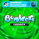 My Everything - Instrumental Mix by Bonkers, Sharkey - Happy Hardcore cover art