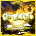 Sky Falls Down by Bonkers, Teddy, Lövite - Happy Hardcore cover art