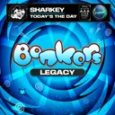 Today's The Day by Bonkers, Sharkey - Happy Hardcore cover art