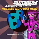 Holding out for a Hero - Van Snyder Remix by Bonnie Tyler, Blutonium Boy - Hardstyle cover art