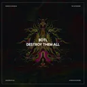 Destroy Them All by BOTL - Hard Techno cover art