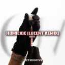 Homicide - Luↄent Remix by BOTL, Luↄent - Hard Techno cover art