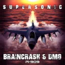 Supersonic - Original Mix by Braincrash, DMG - Doomcore cover art
