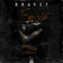 Egoísta (Rawstyle Mix) by Bravez - Hardstyle cover art