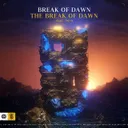 The Break Of Dawn by Break of Dawn, TNYA - Hardstyle cover art