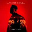 Come As One by Brennan Heart, Jonathan Mendelsohn - Hardstyle cover art