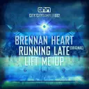 Running Late - Original Mix by Brennan Heart - Hardstyle cover art