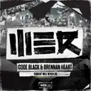 Tonight Will Never Die by Brennan Heart, Code Black - Hardstyle cover art