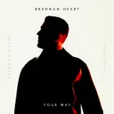 Your Way by Brennan Heart - Hardstyle cover art
