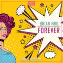Forever - Hardstyle Edit by Brian NRG - Hardstyle cover art