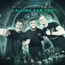 Calling For You by Bright Visions, Divinez - Rawstyle cover art