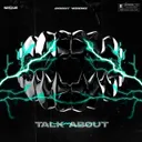 TALK ABOUT by Bright Visions - Hardstyle cover art