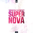 Supernova by Broken Element - Euphoric Hardstyle cover art