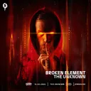 The Unknown by Broken Element - Euphoric Hardstyle cover art