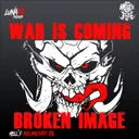 War Is Coming by Broken Image - Uptempo cover art