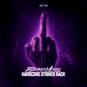 Hardcore Strikes Back by Broken Minds - Hardcore cover art