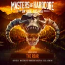 The Roar (Official Masters of Hardcore Austria 2025 Anthem) by Broken Minds - Hardcore cover art