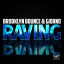 Raving - Tronix DJ vs. Van Snyder Remix by Brooklyn Bounce, Van Snyder, Giorno, Tronix DJ - Hardstyle cover art