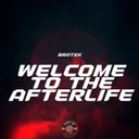 Welcome To The Afterlife by BroTek - Hardstyle cover art