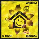 Welkom - Radio Edit by Brutaal, D-Stort - Hardcore cover art