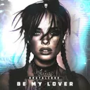 Be My Lover by Brutalcore - Uptempo cover art