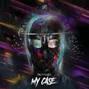 My Case by Brutalizer - Hardstyle cover art