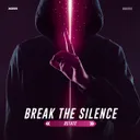 Break the Silence by Bstate - Hardstyle cover art