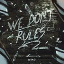 We Don´t Follow Rules by Bstate - Hardstyle cover art