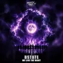 We Live The Night by Bstate - Hardstyle cover art