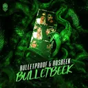 Bulletbeek by Bulletproof, Rosbeek - Uptempo cover art