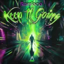 Keep It Going by Bumloco - Frenchcore cover art