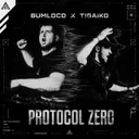 Protocol Zero by Bumloco, Tigaiko - Frenchcore cover art