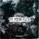 To Your Face by Bwazza - Rawstyle cover art