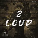 2 LOUD by BYORN - Hard Techno cover art