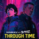 THROUGH TIME by Byterz, R3xbackJ - Hardstyle cover art