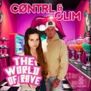 The World Of The Rave by Cøntrl, Olim - Hard Techno cover art