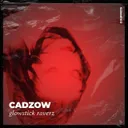 Glowstick Raverz by Cadzow - Hard Techno cover art