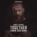 Together - Caine 2018 Remix by Caine, Deimos - Hardstyle cover art