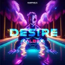 Desire by Calbex - Hardstyle cover art