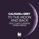 To the Moon and Back - Timbo Extended Remix by Calmani & Grey, Timbo, Chad Clemens - Hardstyle cover art
