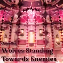 Wolves Standing Towards Enemies by Camellia - Happy Hardcore cover art