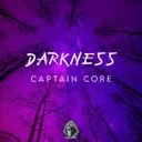 Darkness by Captain Core - Frenchcore cover art