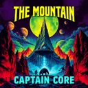 The Mountain by Captain Core - Frenchcore cover art