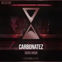 Rush Hour by Carbonatez - Hardstyle cover art