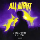 All Night by Cardination, D-Venn - Hardstyle cover art