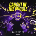 Caught In The Middle by Cardination - Hardstyle cover art